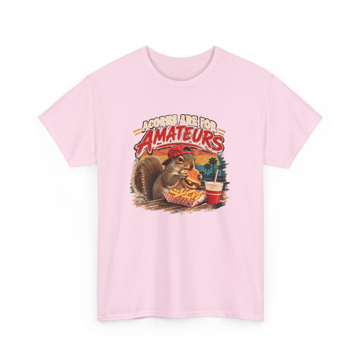 Squirrel T-Shirt "Acorns Are For Amateurs" — Funny Nature Graphic Tee