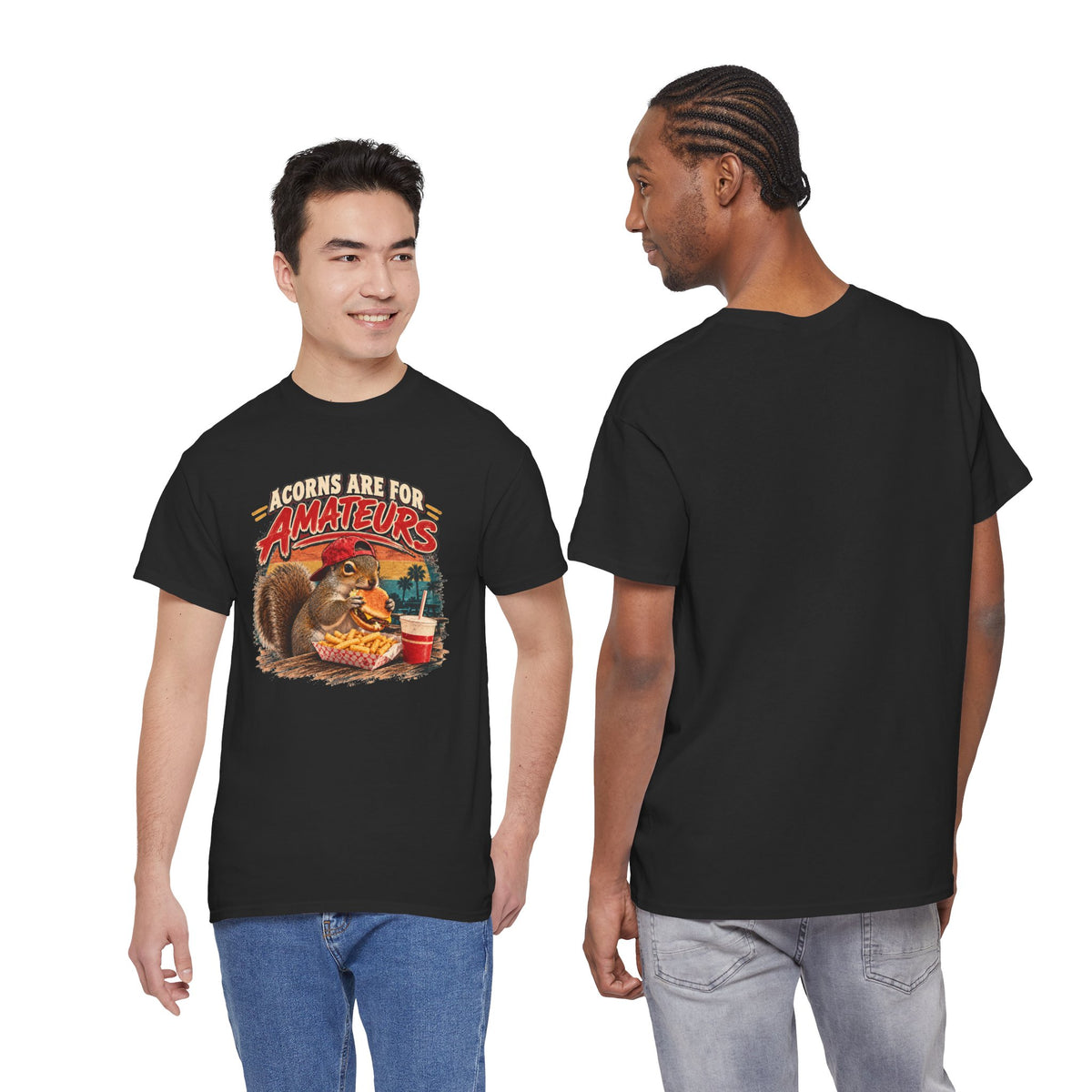 Squirrel T-Shirt "Acorns Are For Amateurs" — Funny Nature Graphic Tee