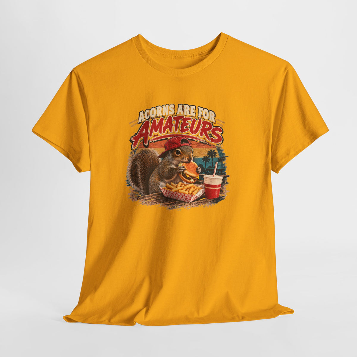 Squirrel T-Shirt "Acorns Are For Amateurs" — Funny Nature Graphic Tee