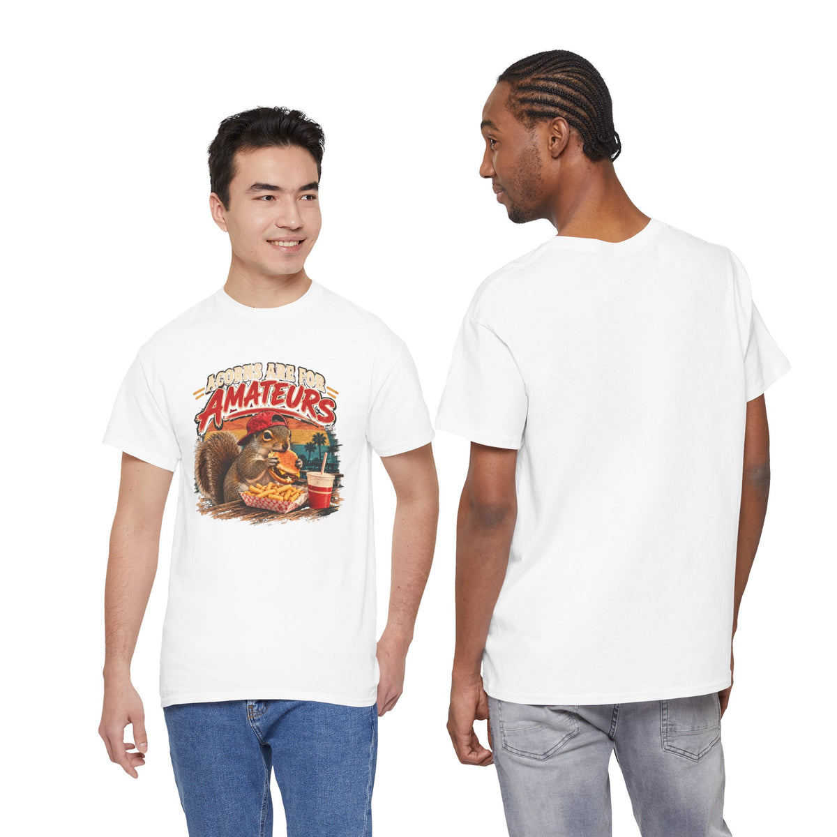 Squirrel T-Shirt "Acorns Are For Amateurs" — Funny Nature Graphic Tee