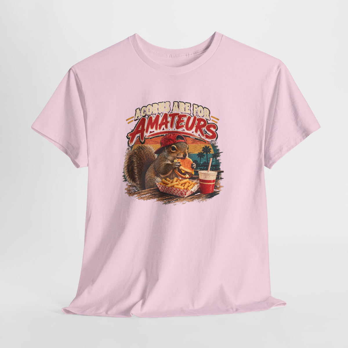 Squirrel T-Shirt "Acorns Are For Amateurs" — Funny Nature Graphic Tee