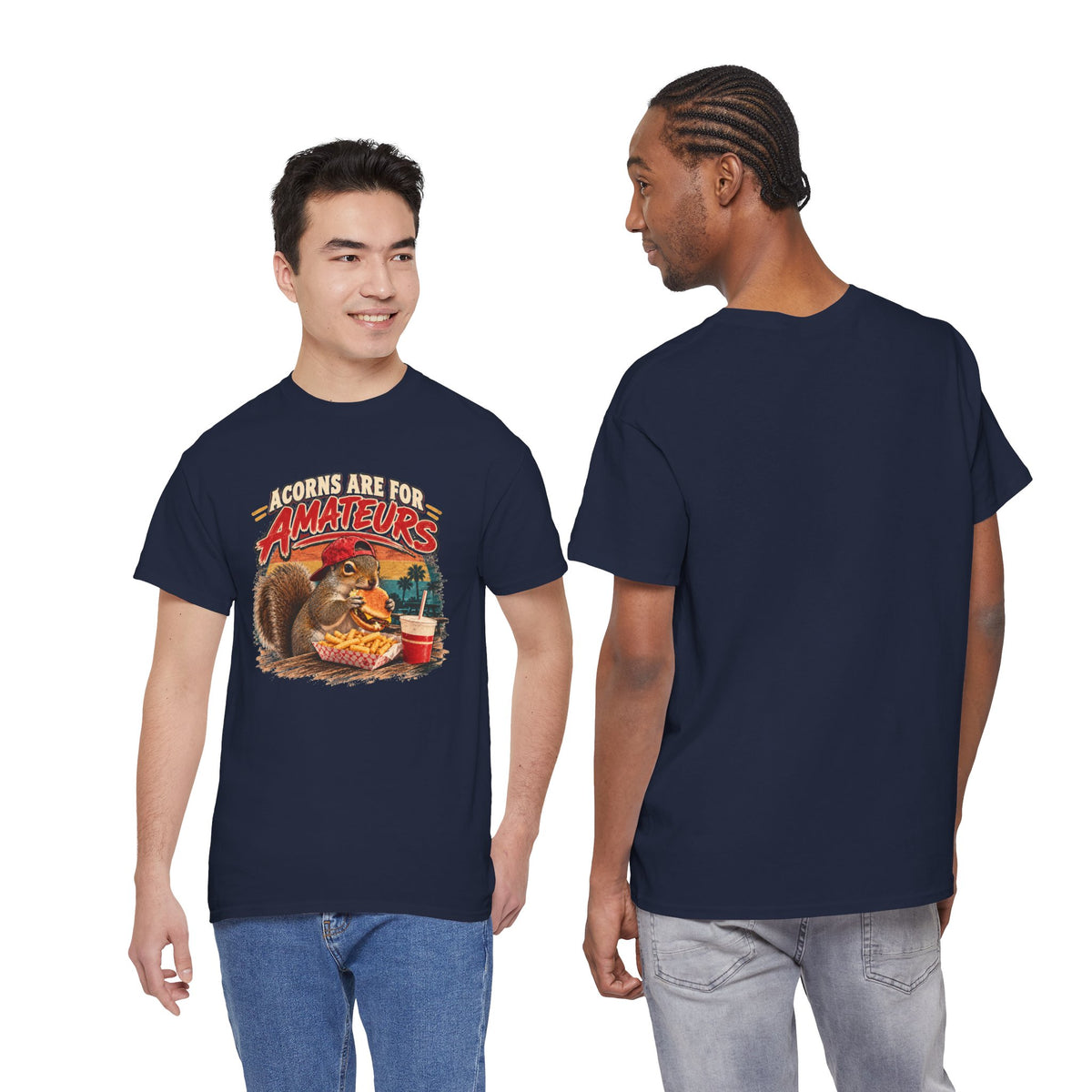 Squirrel T-Shirt "Acorns Are For Amateurs" — Funny Nature Graphic Tee