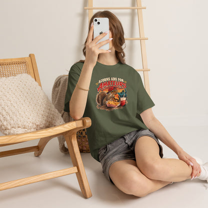 Squirrel T-Shirt "Acorns Are For Amateurs" — Funny Nature Graphic Tee
