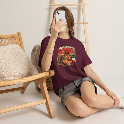 Squirrel T-Shirt "Acorns Are For Amateurs" — Funny Nature Graphic Tee