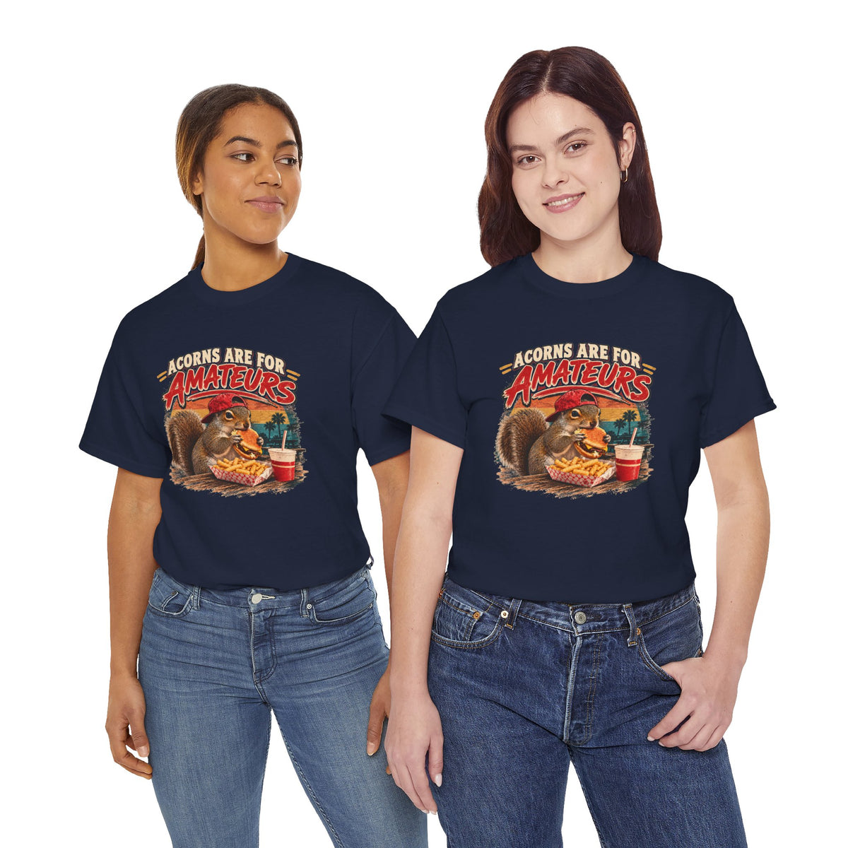 Squirrel T-Shirt "Acorns Are For Amateurs" — Funny Nature Graphic Tee